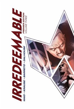 Irredeemable Premier Vol. 3 - Waid, Mark