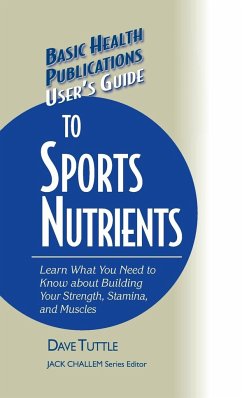 User's Guide to Sports Nutrients - Tuttle, Dave