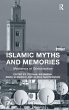 Islamic Myths and Memories - Bild 1