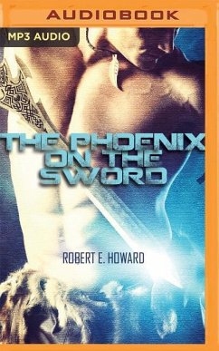 The Phoenix on the Sword - Howard, Robert E