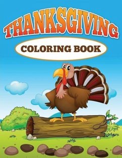 Thanksgiving Coloring Book: Big Coloring Book of Animals - Speedy Publishing Llc