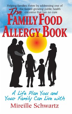 The Family Food Allergy Book - Schwartz, Mireille