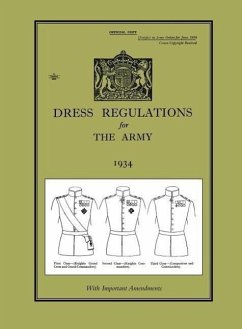 DRESS REGULATIONS FOR THE ARMY 1934With Important 1938 Amendments - Hmso