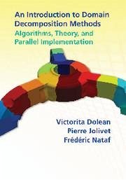 An Introduction to Domain Decomposition Methods - Dolean, Victorita; Jolivet, Pierre; Nataf, Frédéric