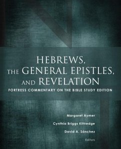 Hebrews, the General Epistles, and Revelation