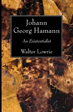 Johann Georg Hamann - Lowrie, Walter