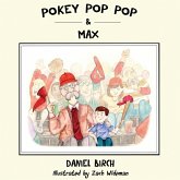 Pokey Pop Pop & Max