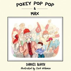 Pokey Pop Pop & Max - Birch, Daniel