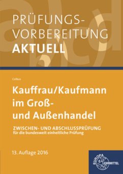 Prüfungsvorbereitung aktuell Kauffrau/Kaufmann im Groß- und Außenhandel - Colbus, Gerhard