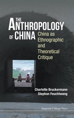 THE ANTHROPOLOGY OF CHINA