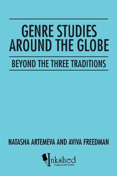 Genre Studies around the Globe - Natasha Artemeva; Aviva Freedman