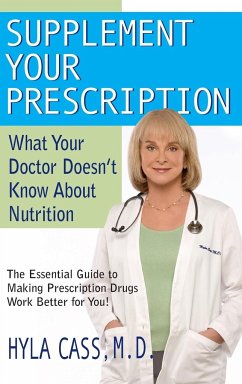 Supplement Your Prescription - Cass, M. D. Hyla