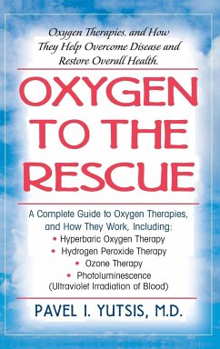 Oxygen to the Rescue - Yutsis, Pavel I.