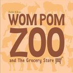 Wom POM Zoo: A Day at the Store Volume 1