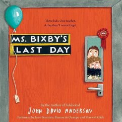 Ms. Bixby's Last Day - Anderson, John David