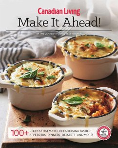 Make It Ahead ! - Canadian Living, Test Kitchen