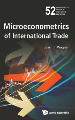 MICROECONOMETRICS OF INTERNATIONAL TRADE - Wagner, Joachim