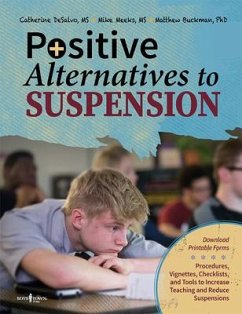 Positive Alternatives to Suspension - DeSalvo, Cathy; Meeks, Mike; Buckman