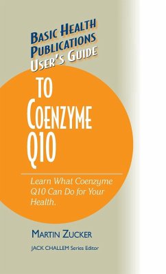 User's Guide to Coenzyme Q10 - Zucker, Martin