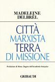 Città marxista terra di missione