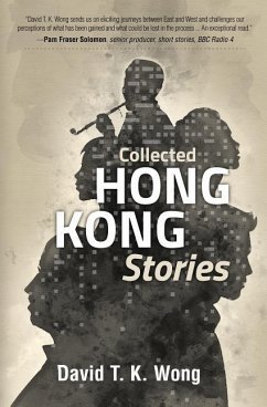 Collected Hong Kong Stories - Wong, David T.K.