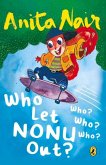 Who Let Nonu Out?: Who? Who? Who?