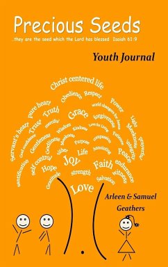 Precious Seeds Youth Journal - Geathers, Arleen; Geathers, Samuel