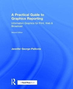 A Practical Guide to Graphics Reporting - George-Palilonis, Jennifer