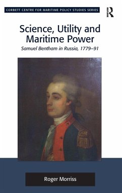 Science, Utility and Maritime Power - Morriss, Roger