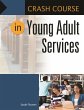Crash Course in Young Adult Services - Bild 1