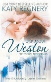 Wild About Weston Wild About Weston