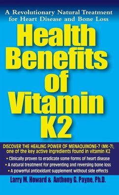 Health Benefits of Vitamin K2 - Howard, Larry M.; Payne, Anthony G.