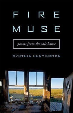 Fire Muse: Poems from the Salt House - Huntington, Cynthia