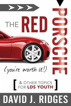 The Red Porsche (You're Worth It) - Ridges, David J
