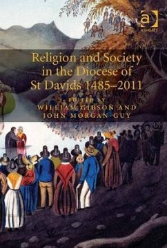 Religion and Society in the Diocese of St Davids 1485-2011 - Morgan-Guy, John