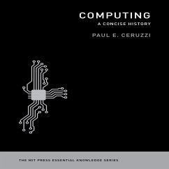 Computing: A Concise History - Ceruzzi, Paul E