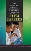 The African American Student's Guide to STEM Careers
