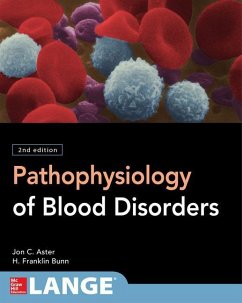 Pathophysiology of Blood Disorders, Second Edition - Bunn, Howard Franklin; Aster, Jon C.