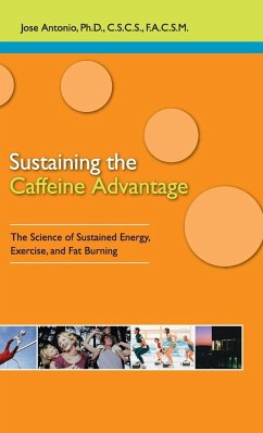 Sustaining the Caffeine Advantage - Antonio, Ph. D. Jose