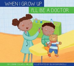 I'll Be a Doctor - Miller, Connie Colwell