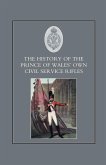 HISTORY OF THE PRINCE OF WALES'S OWN CIVIL SERVICE RIFLES