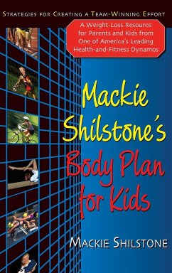 Mackie Shilstone's Body Plan for Kids - Shilstone, Mackie