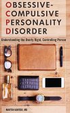 Obsessive-Compulsive Personality Disorder