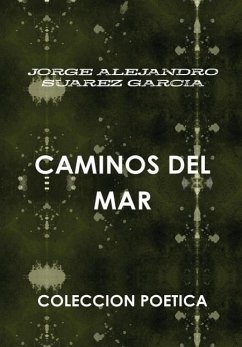 CAMINOS DEL MAR - Suarez Garcia, Jorge Alejandro