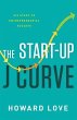 The Start-Up J Curve: The Six Steps to... - Bild 1