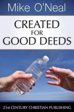 Created for Good Deeds - O'Neal, Mike