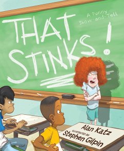 That Stinks!: A Punny Show-And-Tell - Katz, Alan