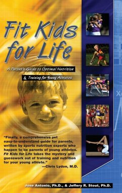 Fit Kids for Life - Antonio, Ph. D. Jose; Stout, Jeffrey R.