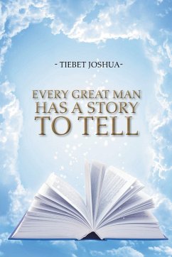 Every Great Man Has A Story To Tell - Joshua, Tiebet