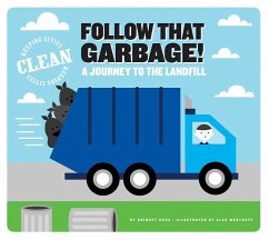 Follow That Garbage! - Heos, Bridget